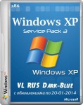 Windows XP SP3 VL Dark-Blue с обновлениями по 20-01-2014 (x86/RUS/2014) Windows XP SP3 VL Dark-Blue с обновлениями по 20-01-2014 (x86/RUS/2014)