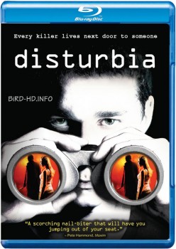 Disturbia 2007 m720p BluRay x264-BiRD Disturbia 2007 m720p BluRay x264-BiRD