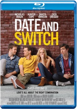 Date and Switch 2014 m720p BluRay x264-BiRD Date and Switch 2014 m720p BluRay x264-BiRD