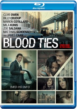 Blood Ties 2013 m720p BluRay x264-BiRD Blood Ties 2013 m720p BluRay x264-BiRD