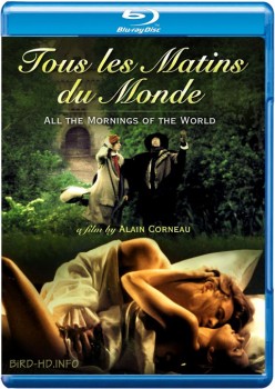 All the Mornings of the World 1991 m720p BluRay x264-BiRD All the Mornings of the World 1991 m720p BluRay x264-BiRD