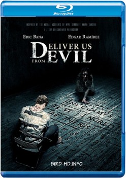 Deliver Us from Evil 2014 m720p BluRay x264-BiRD Deliver Us from Evil 2014 m720p BluRay x264-BiRD