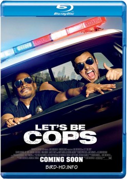 Let's Be Cops 2014 m720p BluRay x264-BiRD Let's Be Cops 2014 m720p BluRay x264-BiRD
