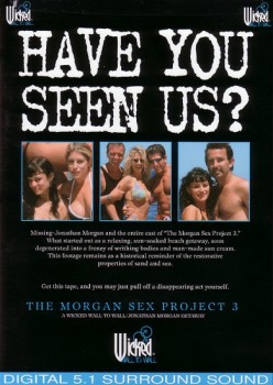 Morgan Sex Project 3 (Jonathan Morgan, Wicked Pictures) [2000 ., BigBoobs, Blonde, BlowjobOnly, Brunette, Facial, Group, Latin, OneOnOne, Public, Swallow, ThreesomeFFM, ThreesomeFMM, DVDRip]